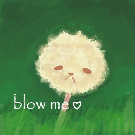 Dandylion with Seal Face & Text that Says 'Blow Me'